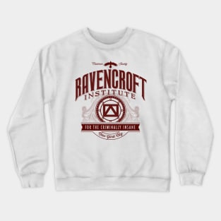 Ravencroft Institute for the Criminally Insane Crewneck Sweatshirt